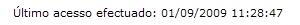 ltimo acesso efectuado